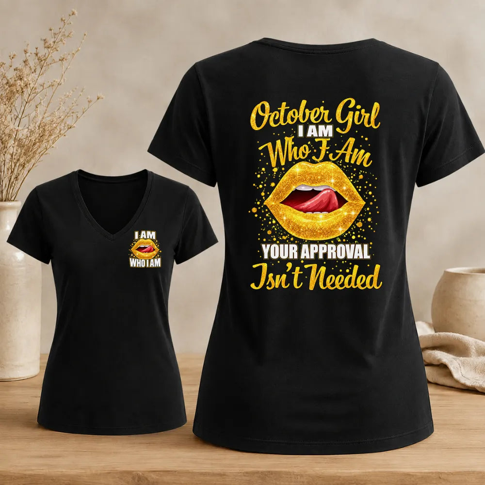 October Girl – I Am Who I Am Women's Glitter Lips V-Neck Tee