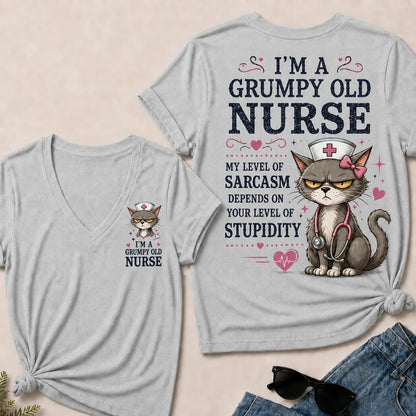 Grumpy Old Nurse – Sarcasm Level Depends on Your Stupidity V-Neck Tee