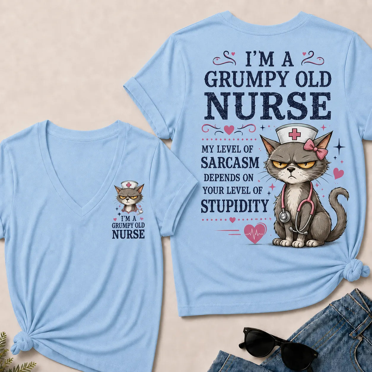 Grumpy Old Nurse – Sarcasm Level Depends on Your Stupidity V-Neck Tee