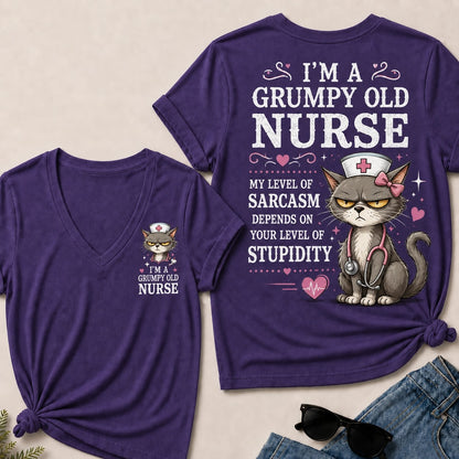 Grumpy Old Nurse – Sarcasm Level Depends on Your Stupidity V-Neck Tee