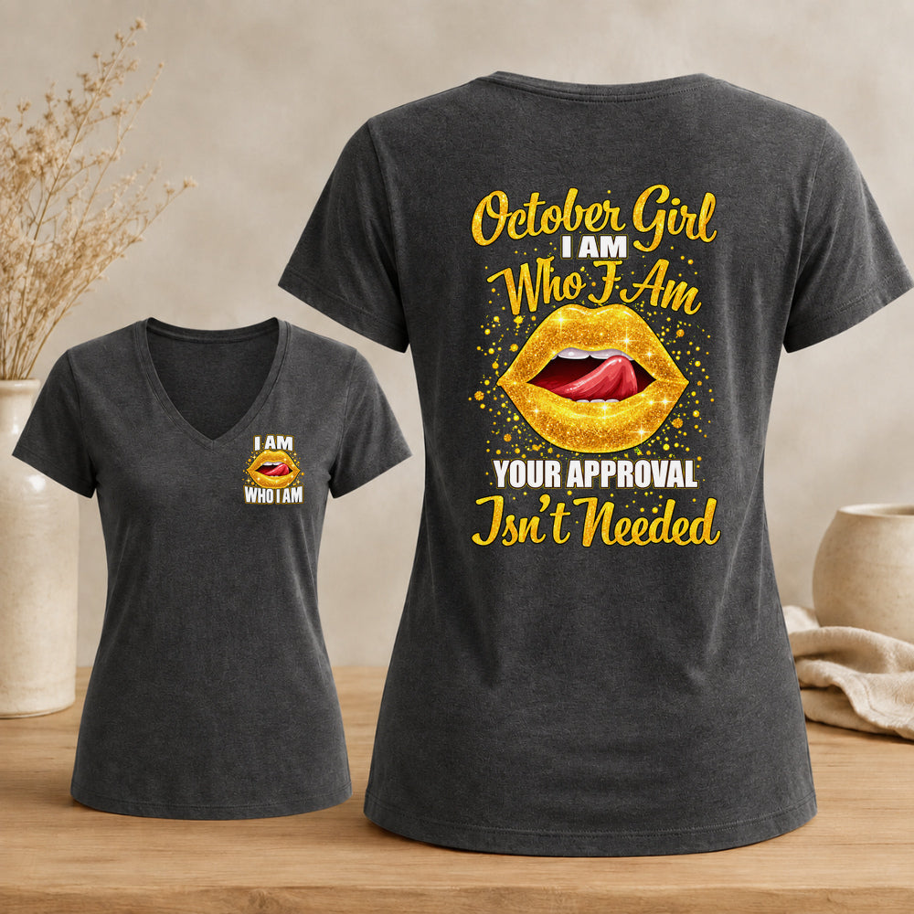 October Girl – I Am Who I Am Women's Glitter Lips V-Neck Tee