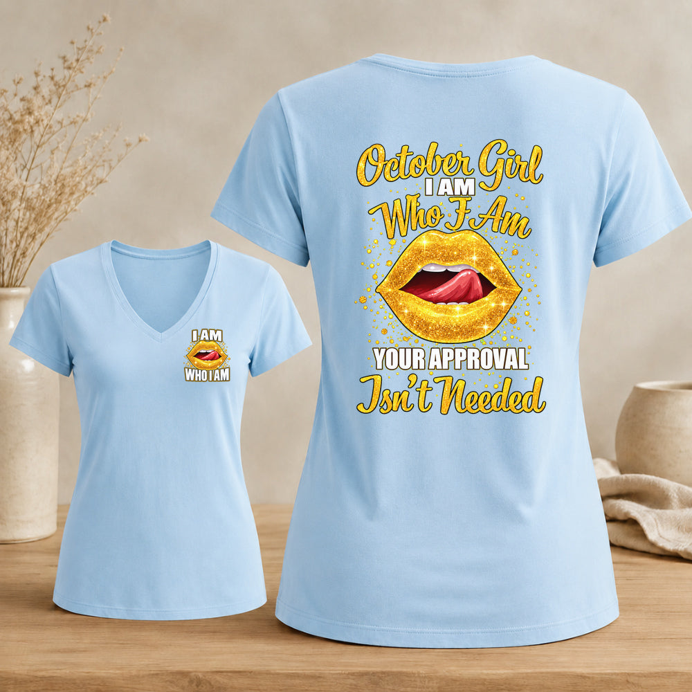 October Girl – I Am Who I Am Women's Glitter Lips V-Neck Tee